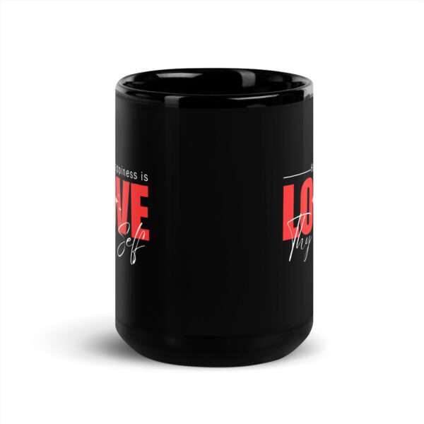 Love Thy Self Black Glossy Mug - Image 6