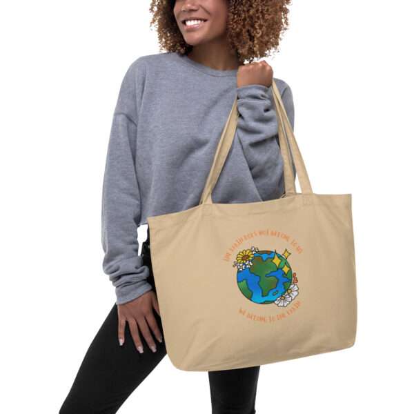 We Belong to Earth Large organic tote bag