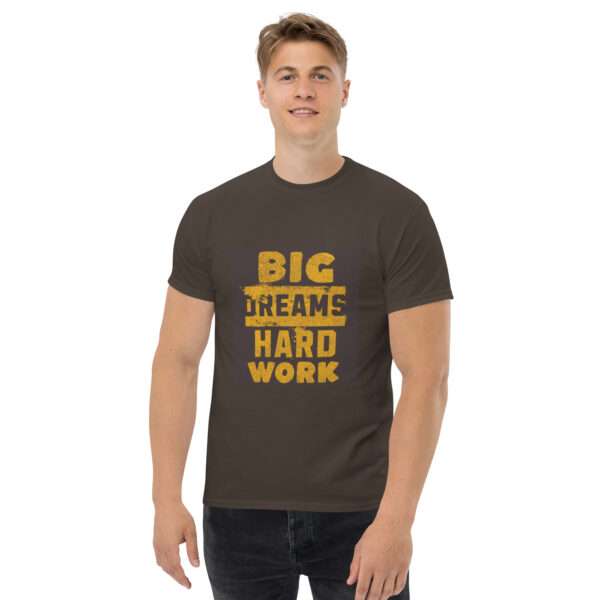 Big Dream Hard Work Men's classic tee - Image 4