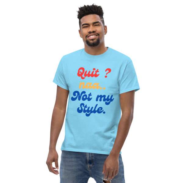 No Quitting Men's classic tee - Image 7