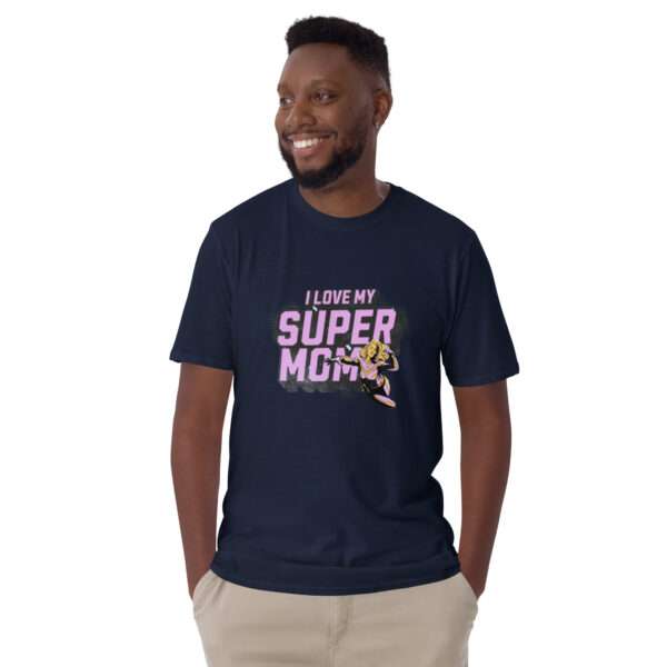 Super Mom Unisex T-Shirt - Image 2