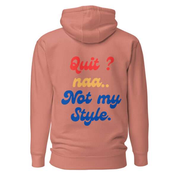No Quitting Unisex Hoodie` - Image 6