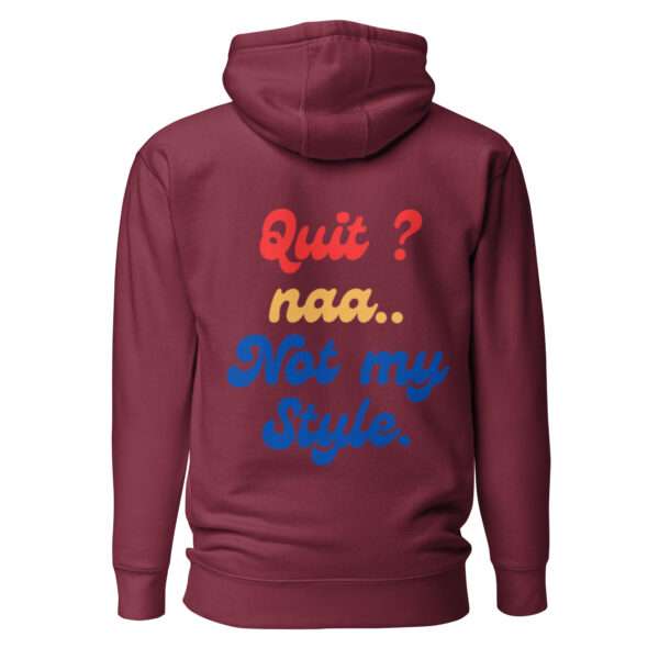 No Quitting Unisex Hoodie` - Image 3