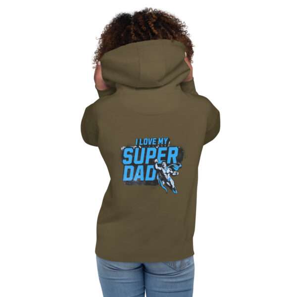 Love Super Dad Unisex Hoodie - Image 7