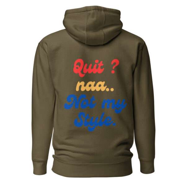 No Quitting Unisex Hoodie` - Image 5
