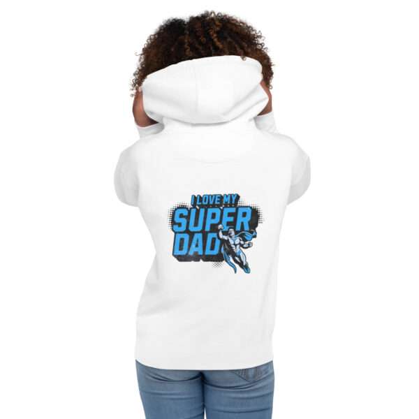 Love Super Dad Unisex Hoodie - Image 10