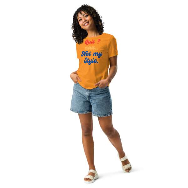 No Quitting Women's Relaxed T-Shirt - Image 5