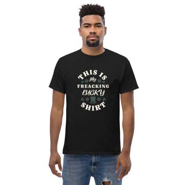 Freaking Lucky Shirt Classic Unisex Tee - Image 5