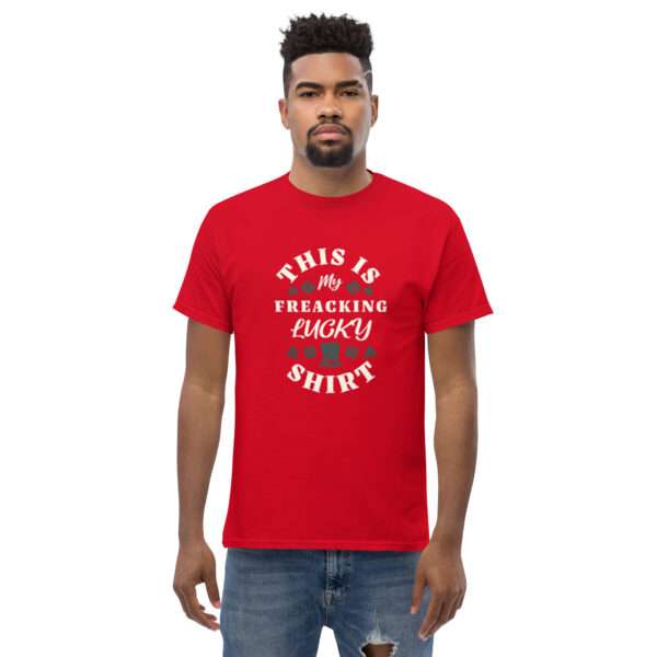 Freaking Lucky Shirt Classic Unisex Tee - Image 8