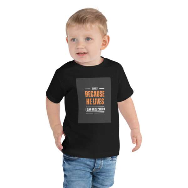 Because He Lives Toddler Short Sleeve Tee - Image 2