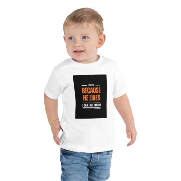 Because He Lives Toddler Short Sleeve Tee - Image 6