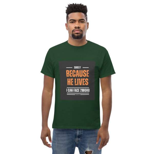 Because He Lives Men Classic Tees - Image 4