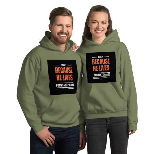 Because He Lives Unisex Hoodie - Image 7